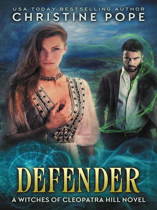 Title details for Defender by Christine Pope - Available